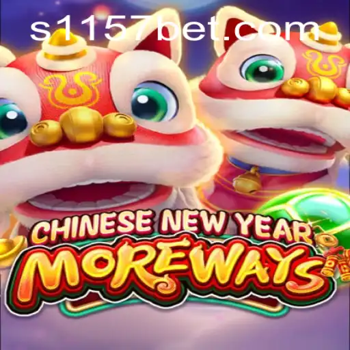 Experience the Excitement of CHINESENEWYEARMOREWAYS with 1157bet